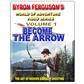 Gateway Become the Arrow DVD